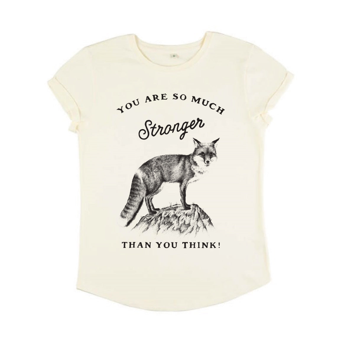 STRONGER - WOMEN'S ROLLED SLEEVE BIO T-SHIRT