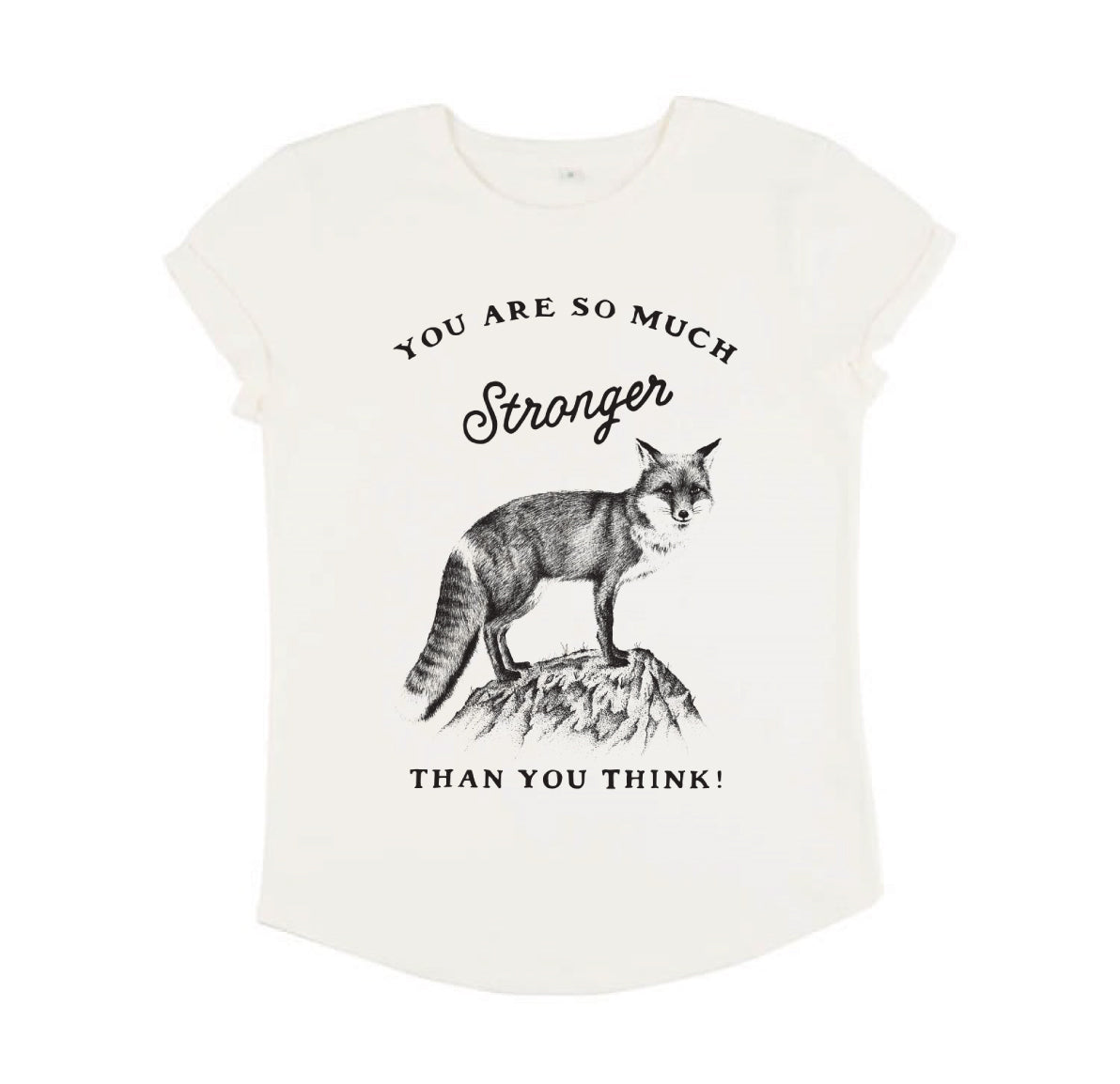 STRONGER - WOMEN'S ROLLED SLEEVE BIO T-SHIRT
